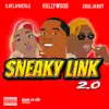 HXLLYWOOD, Soulja Boy Tell 'Em & Kayla Nicole - Sneaky Link 2.0 - Single